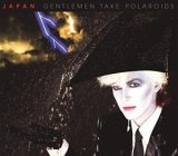 Japan - Gentlemen Take Polaroids: Remastered