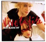 Vive la Fête - Nuit Blanche