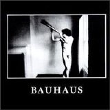Bauhaus - In the Flat Field