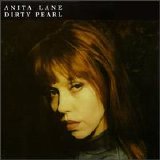 Anita Lane - Dirty Pearl