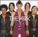 The Ark - We Are the Ark