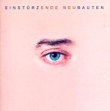 Einstürzende Neubauten - Ende Neu