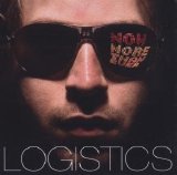 Logistics - Now More Than Ever (Disc 1)