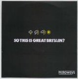 The Holloways - So This Is Great Britain-(Advance)-2006