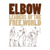 Elbow - Leaders of the Free World (Limited Edition with Bonus DVD & Special Packaging)