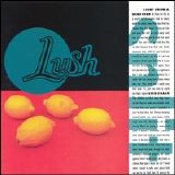 Lush - Lush