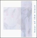 Jessica Bailiff - Hour of the Trace
