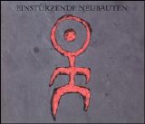Einstürzende Neubauten - Strategies Against Architecture II