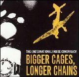 The (International) Noise Conspiracy - Bigger Cages, Longer Chains