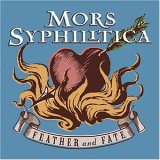 Mors Syphilitica - Feather and Fate