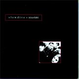 Slowdive - Souvlaki