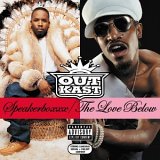 Outkast - Speakerboxx / The Love Below [Clean Version]