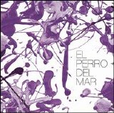 El Perro Del Mar - El Perro Del Mar