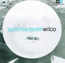 Wilco - Summer Teeth