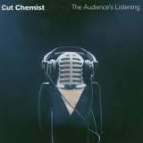 Cut Chemist - The Audience's Listening