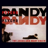 The Jesus & Mary Chain - Psychocandy