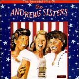 Andrews Sisters - The Immortal Hits Of the Andrews Sisters