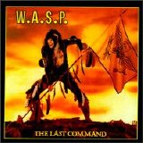 W.A.S.P. - The Last Command