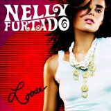 Nelly Furtado - Loose (Japan)