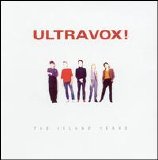 Ultravox - The Island Years