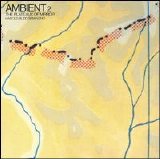 Brian Eno - Ambient 2: the Plateaux of Mirror