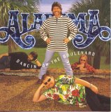 Alabama - Dancin' on the Boulevard