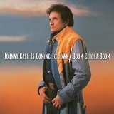 Johnny Cash - Is Coming to Town / Boom Chicka Boom