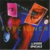 Foreigner - The Very Best... And Beyond