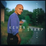 Kevin Sharp - Measure Of A Man