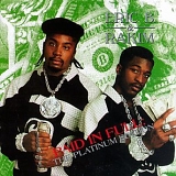 Eric B. & Rakim - Paid In Full: The Platinum Edition