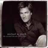 Michael W. Smith - The Second Decade