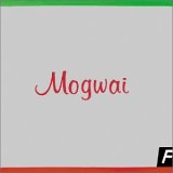 Mogwai - Happy Songs for Happy People