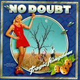 No Doubt - Tragic Kingdom