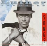 Luther Vandross - Songs