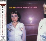 R.E.M. - Crush With Eyeliner