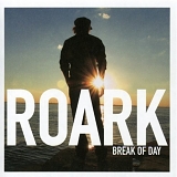 Roark - Break Of Day