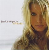 Jessica Simpson - In This Skin