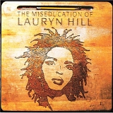 Lauryn Hill - The Miseducation of Lauryn Hill