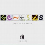 Genesis - Turn It On Again - The Hits
