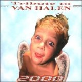 Van Halen - Tribute To Van Halen - 2000