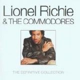 Lionel Richie & The Commodores - The Definitive Collection (2003)