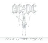 AC/DC - Flick Of The Switch