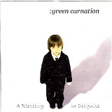 Green Carnation - A Blessing In Disguise