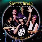 Spock's Beard - There & Here