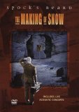 Spock's Beard - The Making Of Snow