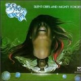 Eloy - Slent Cries And Mighty Echoes (Remastered)