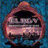 Elegy - Manifestation Of Fear