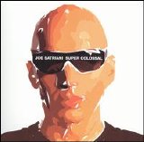Joe Satriani - Super Colossal