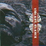 Violent Silence - Violent Silence