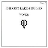 Emerson, Lake & Palmer - Works, Volume 1
